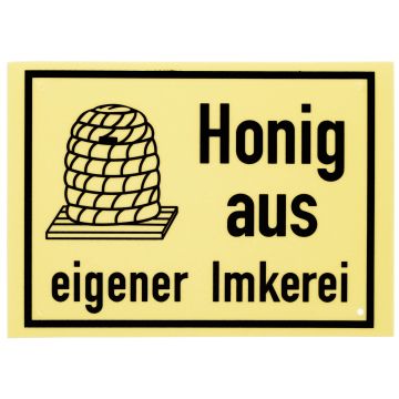 Werbeschild "Honig aus eigener Imkerei" Größe 20 x 15 cm