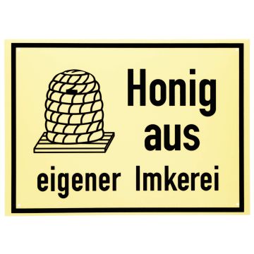 Werbeschild "Honig aus eigener Imkerei" Größe 35 x 25 cm